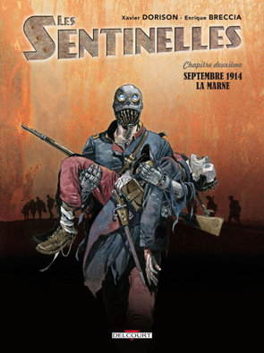Les Sentinelles Tome 2 — La Marne Image de Couverture