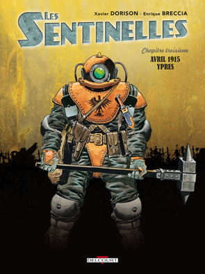 Les Sentinelles Tome 3 — Ypres Image de Couverture
